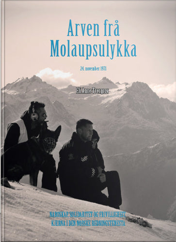 Arven frå Molaupsulykka