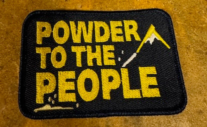 "Powder to the people" - patch